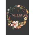Sudoku Medium III: 100 Medium Sudoku Puzzles, 6x9 Travel Size, Great Gift for Sudoku Lover, Holiday Gift for Puzzle Addict