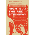 Nights at the Red Steinway: Adventures in Jazz Piano, from the Wall Street Journal and Elsewhere