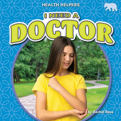 I Need a Doctor