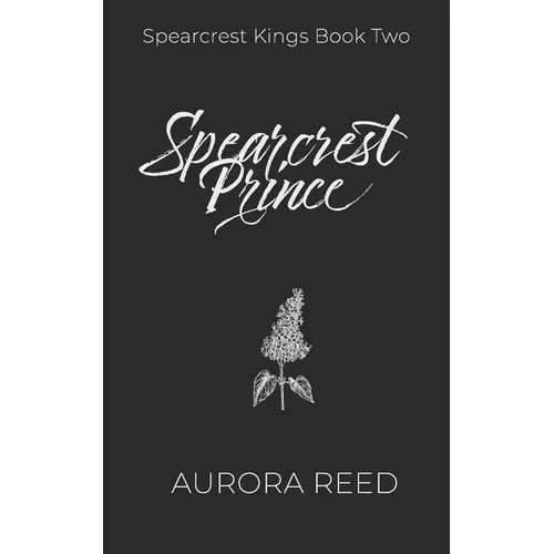 Spearcrest Prince: An Arranged Marriage Romance