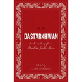 Dastarkhwan: Food Writing from Muslim South Asia