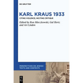 Karl Kraus 1933: Citing Violence, Inciting Critique
