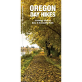 Oregon Day Hikes: A Folding Pocket Guide to Easy and Accessible Trails