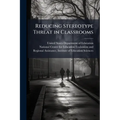 Reducing Stereotype Threat in Classrooms