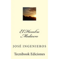 El Hombre Mediocre