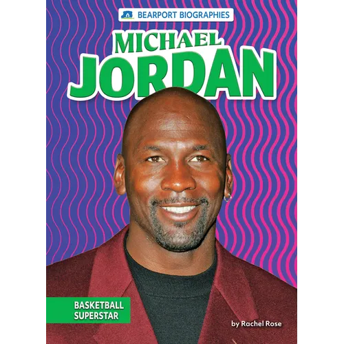 Michael Jordan: Basketball Superstar