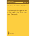Mathematical Approaches to Biomolecular Structure and Dynamics