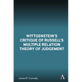 Wittgenstein's Critique of Russell's Multiple Relation Theory of Judgement