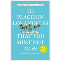 111 Places in Los Angeles That You Must Not Miss