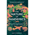 The Nature of Pandemics: Why Protecting Biodiversity is Key to Human Survival