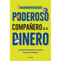 Poderoso Compañero Es El Dinero / Money Is a Powerful Companion