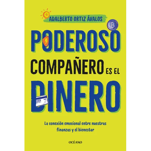 Poderoso Compañero Es El Dinero / Money Is a Powerful Companion