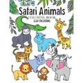 Safari Animals Coloring Book: A Coloring Book for Kids Featuring Cute and Fun Safari Animals