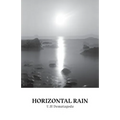Horizontal Rain