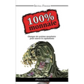 100% Monnaie - La Couverture Intégrale