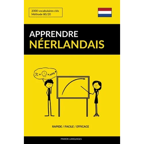 Apprendre le néerlandais - Rapide / Facile / Efficace: 2000 vocabulaires clés