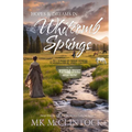 Hopes and Dreams in Whitcomb Springs