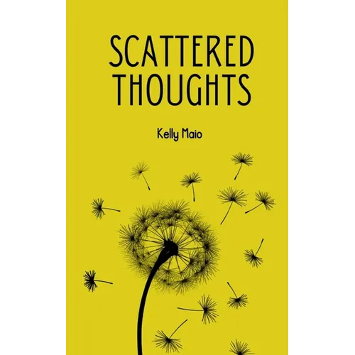 Scattered Thoughts