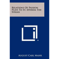 Relations Of Passion Plays To St. Ephrem The Syrian