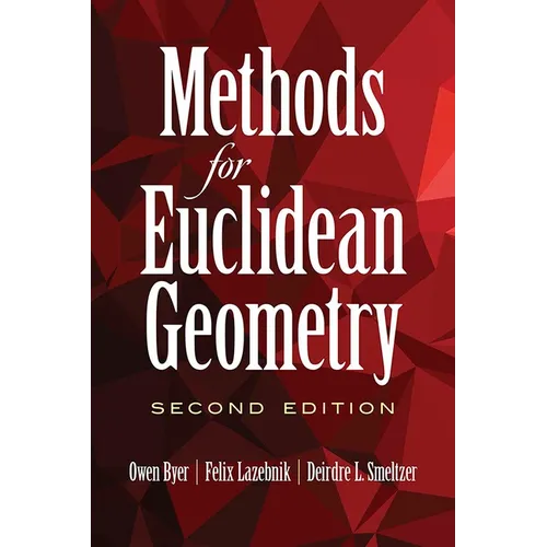 Methods for Euclidean Geometry: Second Edition