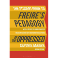 The Student Guide to Freire's 'Pedagogy of the Oppressed'