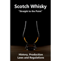 Scotch Whisky "Straight to the Point"