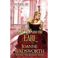 My Secret and the Earl: A Clean & Sweet Historical Regency Romance