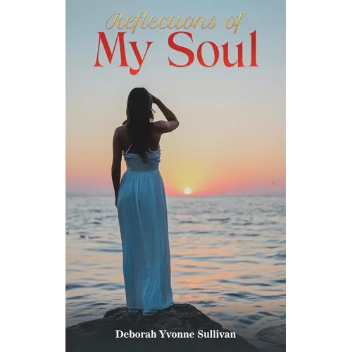 Reflections of My Soul