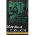 Serbian Folk-Lore