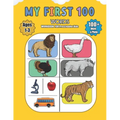 My First 100 Words for Preschooler Kids: Activity book for learning first words for preschooler kids in age from 1 to 3 years contain more than 100 wo