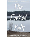 The Forked Path: The Journey of Dark Miss
