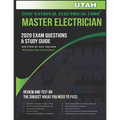 Utah 2020 Master Electrician Exam Questions and Study Guide: 400+ Questions for study on the 2020 National Electrical Code