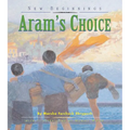 Aram's Choice