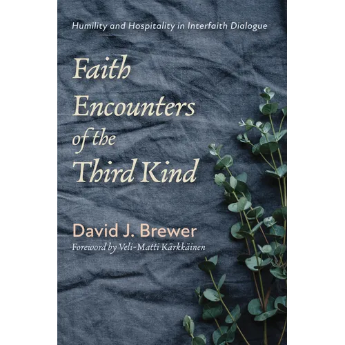Faith Encounters of the Third Kind