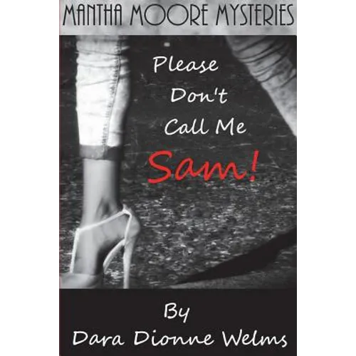 Please Don't Call Me Sam!