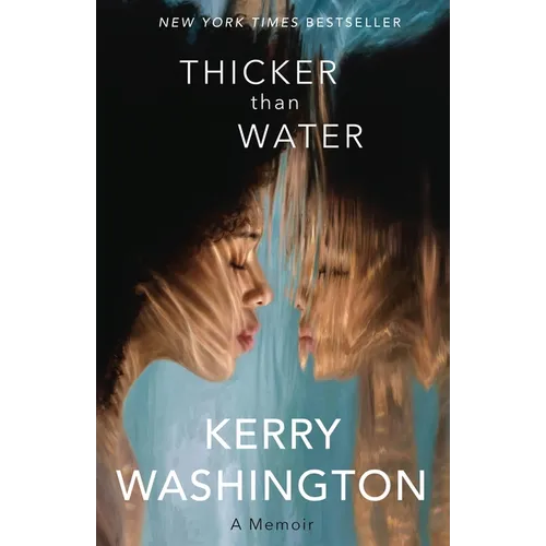 Thicker Than Water: A Memoir