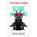 Offshore Attachments: Oil and Intimacy in the Caribbean