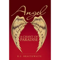 Angel: A Chant of Paradise