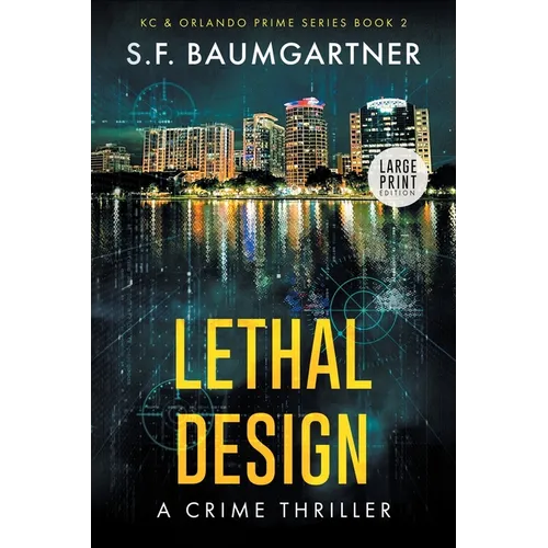 Lethal Design (Large Print): A Crime Thriller