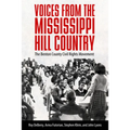 Voices from the Mississippi Hill Country: The Benton County Civil Rights Movement