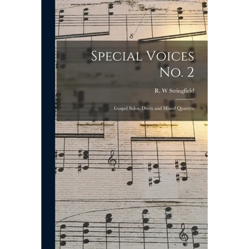 Special Voices No. 2: Gospel Solos, Duets and Mixed Quartets