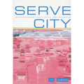 Serve City: Interactive Urbanism
