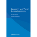 Property and Trust Law in Lithuania