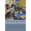 Understanding Children's Hidden Disabilities in the Classroom