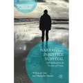 Narrating Injustice Survival: Self-Medication by Victims of Crime