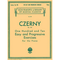 110 Easy and Progressive Exercises, Op. 453: Schirmer Library of Classics Volume 749 Piano Technique