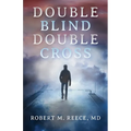 Double Blind Double Cross