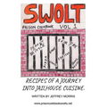 Swolt: Prison Cookbook