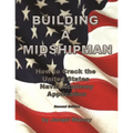Building a Midshipman: How to Crack the United States Naval Academy Application