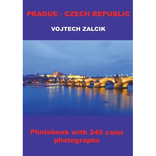 Prague - Czech Republic: Photobook with 240 color photographs